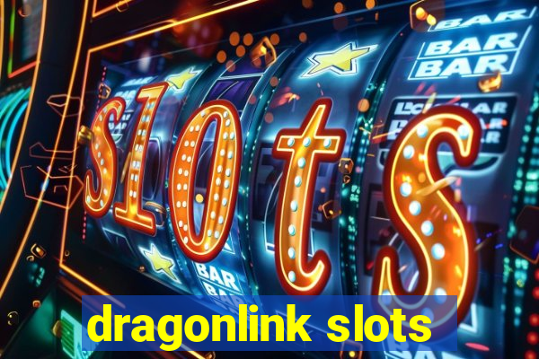 dragonlink slots