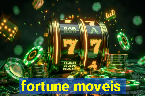 fortune moveis