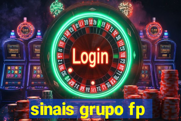 sinais grupo fp