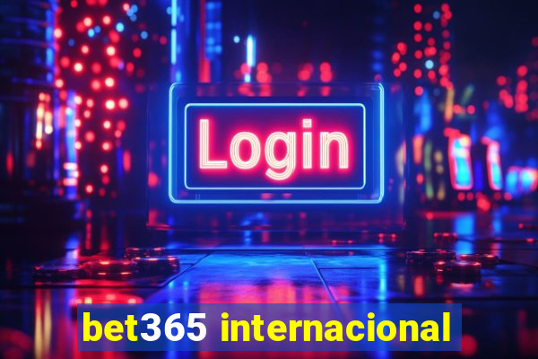 bet365 internacional