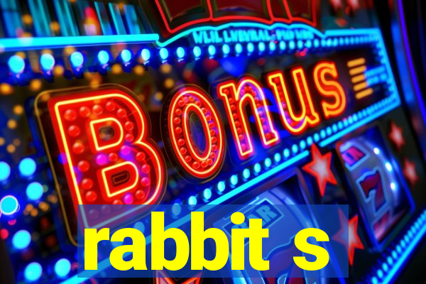 rabbit s