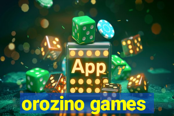 orozino games