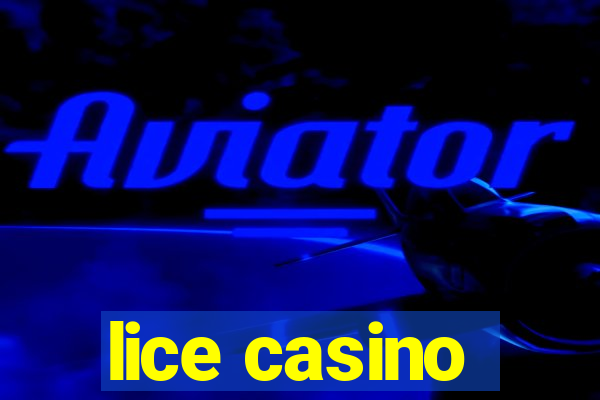 lice casino