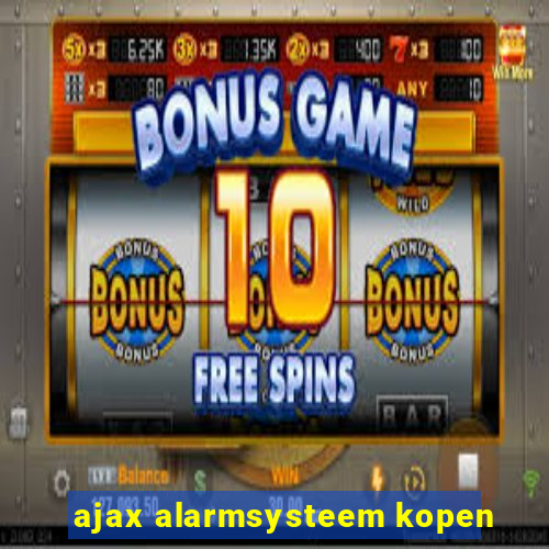 ajax alarmsysteem kopen