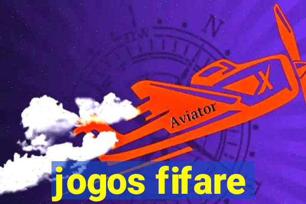 jogos fifare