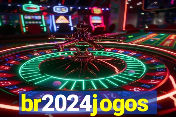 br2024jogos