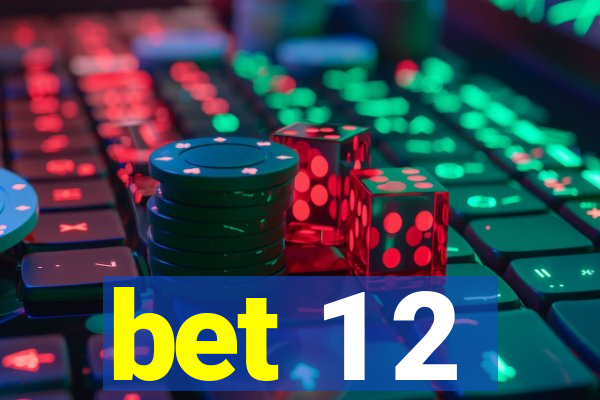 bet 1 2