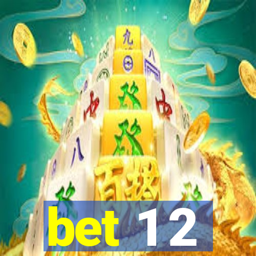 bet 1 2