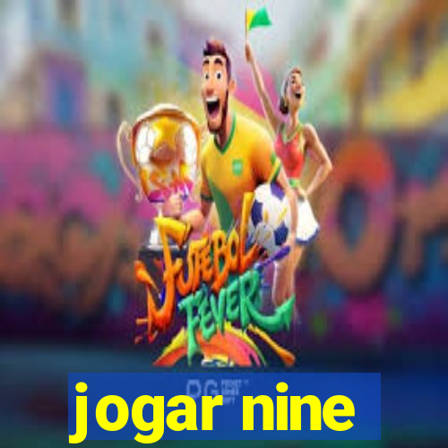 jogar nine