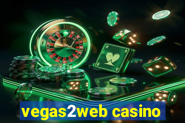 vegas2web casino