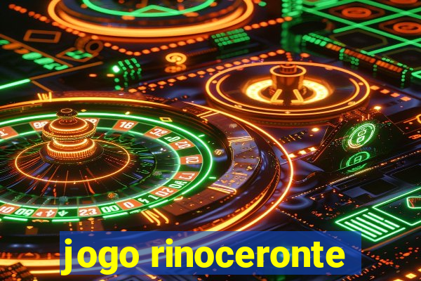 jogo rinoceronte