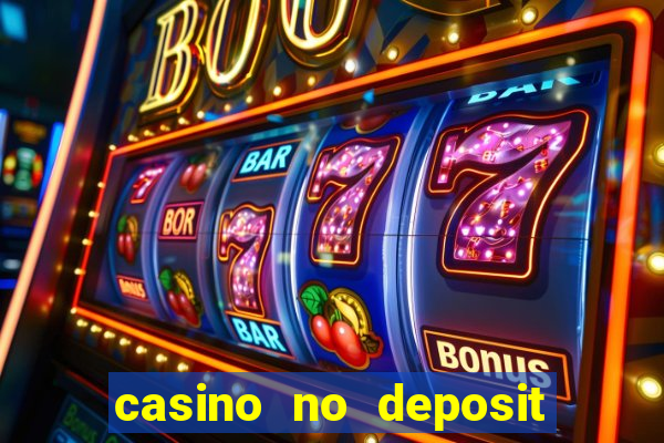 casino no deposit bonuses codes