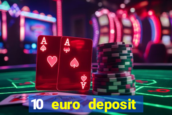 10 euro deposit casino paysafecard