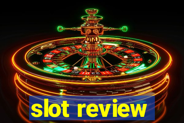 slot review