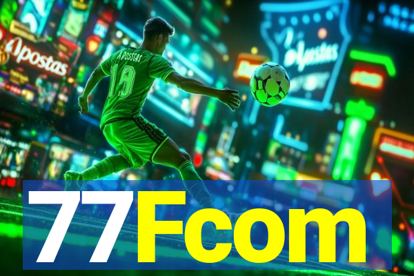 77Fcom