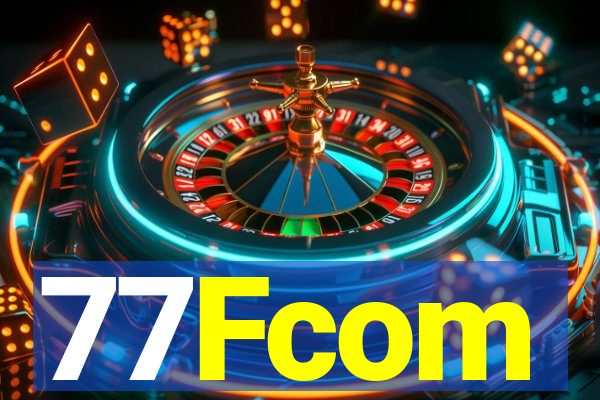 77Fcom