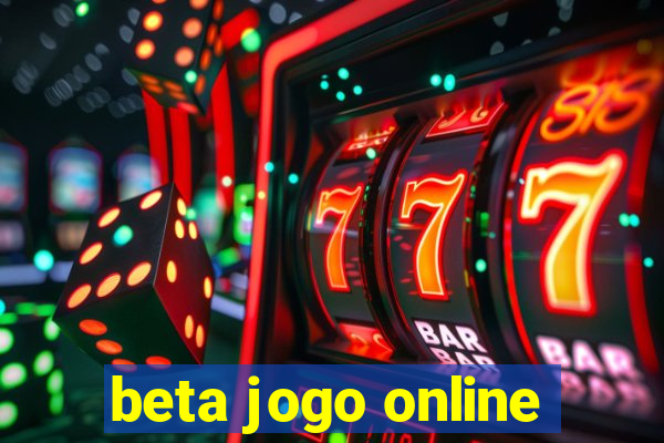 beta jogo online