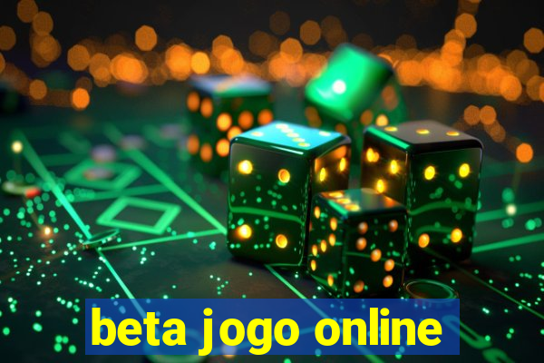 beta jogo online