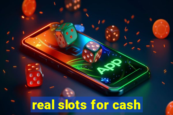 real slots for cash