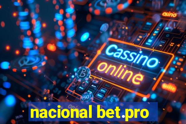 nacional bet.pro