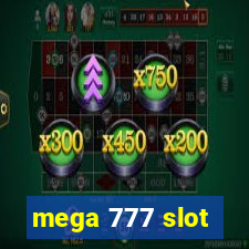 mega 777 slot