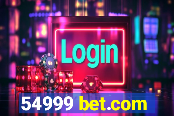 54999 bet.com