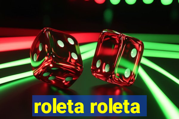 roleta roleta