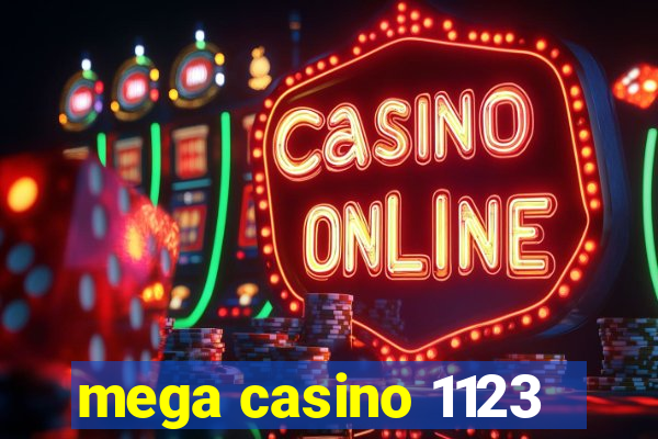 mega casino 1123