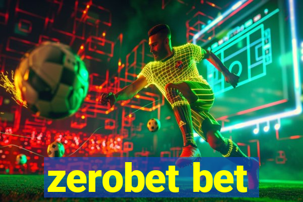 zerobet bet