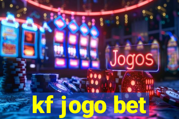 kf jogo bet