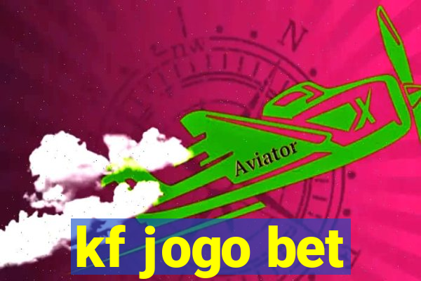 kf jogo bet