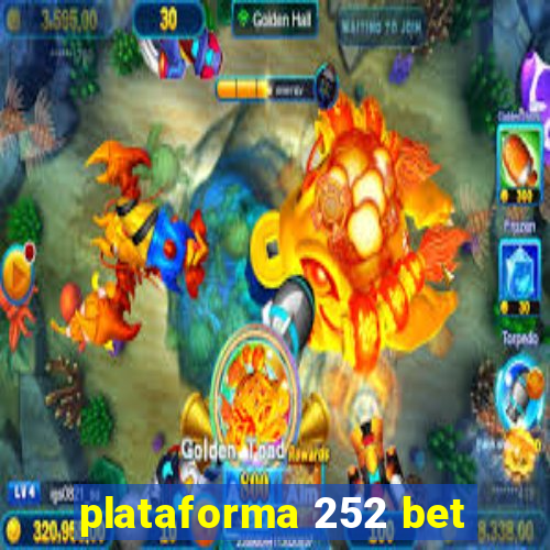 plataforma 252 bet