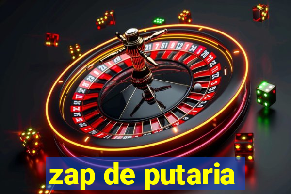 zap de putaria