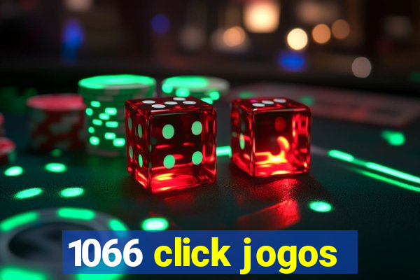 1066 click jogos