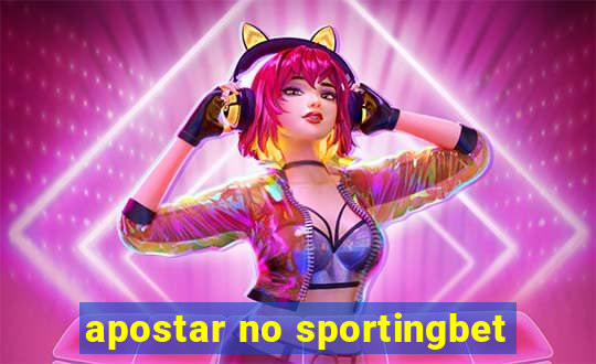 apostar no sportingbet