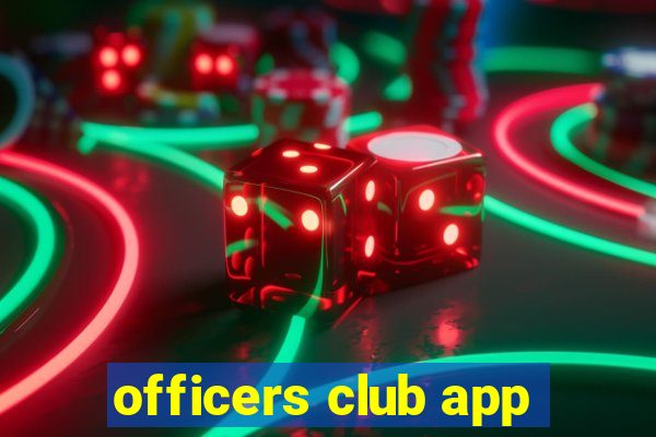 officers club app