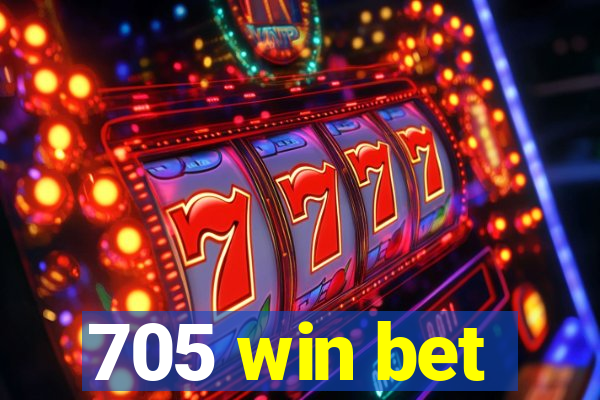 705 win bet