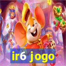 ir6 jogo