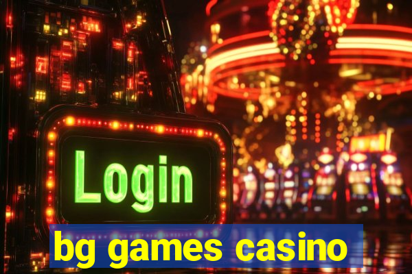 bg games casino