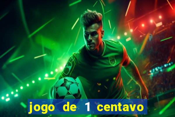 jogo de 1 centavo na betano