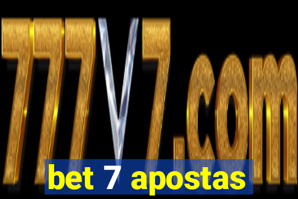 bet 7 apostas