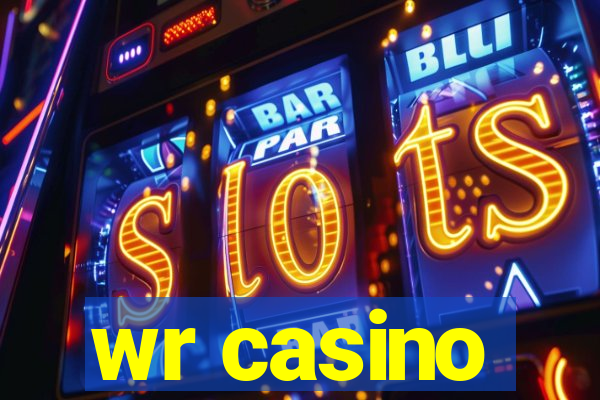 wr casino