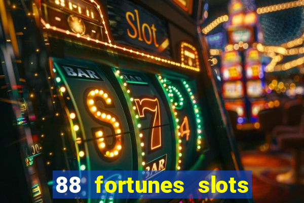 88 fortunes slots casino games