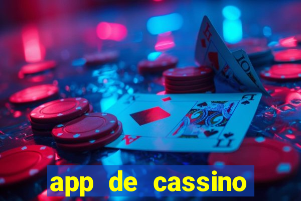 app de cassino para ganhar dinheiro