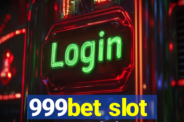 999bet slot