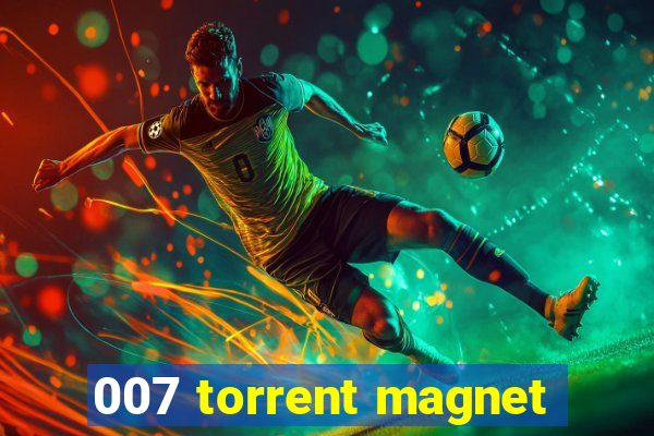 007 torrent magnet