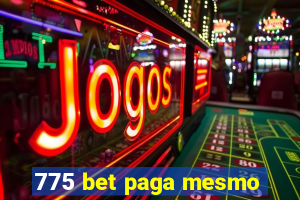 775 bet paga mesmo