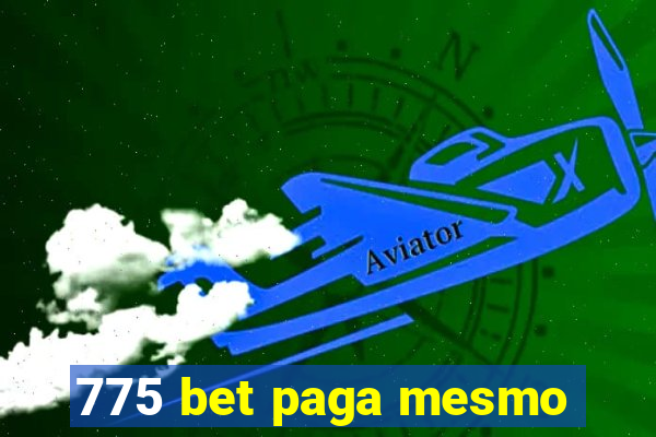 775 bet paga mesmo