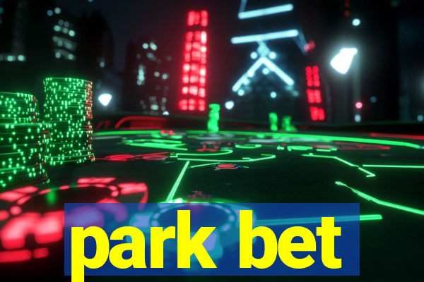 park bet