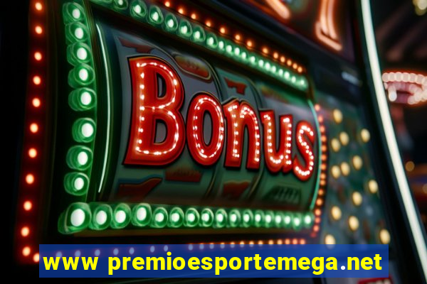 www premioesportemega.net